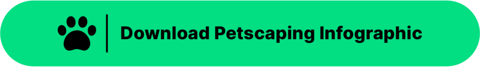 Green download button that reads "Download Petscaping Infographic"